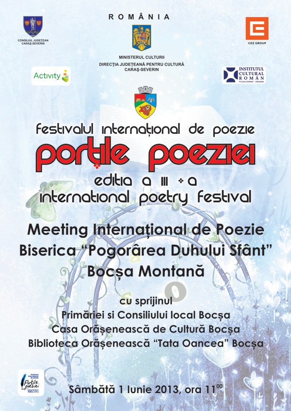 Lumină și poezie- FESTIVALUL INTERNAŢIONAL DE POEZIE ,,PORŢILE  POEZIEI” CARAŞ-SEVERIN – Ediţia a III- a – 30 mai – 2 iunie 2013