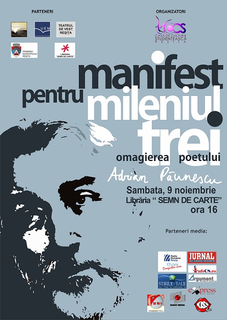 Omagiu poetului Adrian Păunescu – Manifest pentru mileniul trei