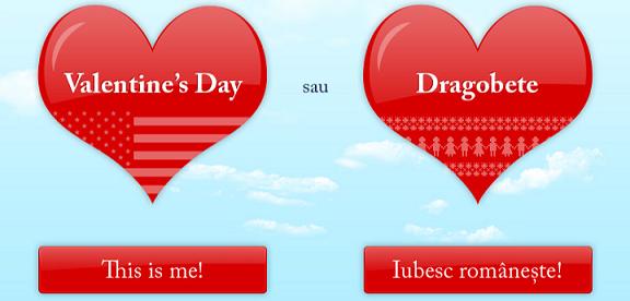 Hai sa stabilim un lucru: Valentines Day sau Dragobete ? Sărbătorim româneşte sau ?
