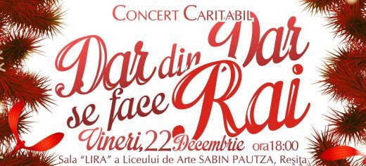Concert Caritabil ,,DAR DIN DAR SE FACE RAI” la Sala Lira