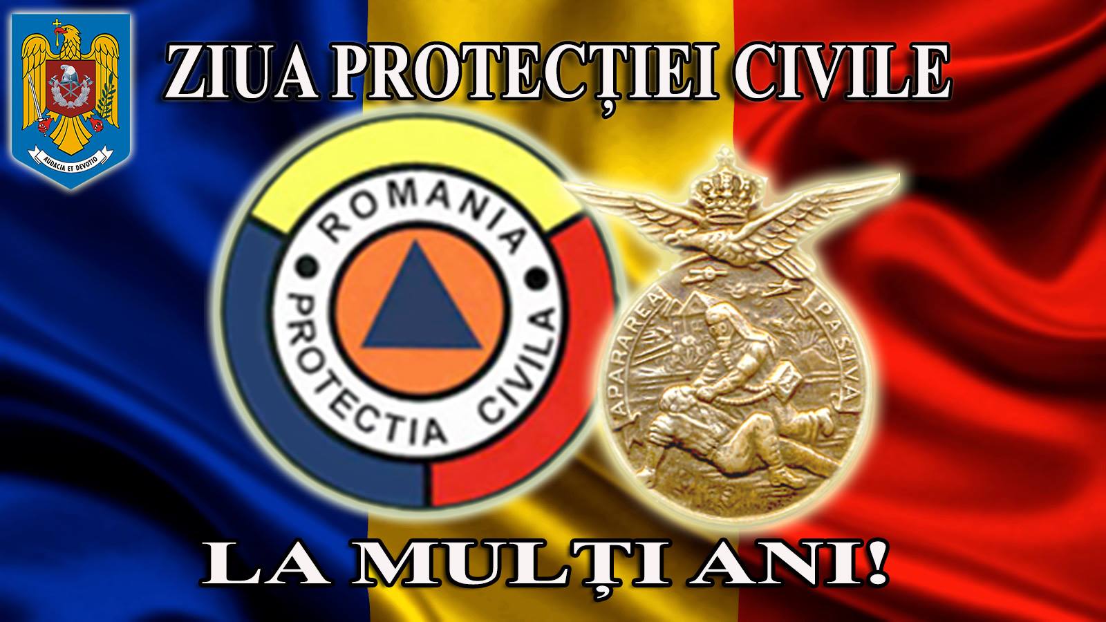 28 februarie – ZIUA PROTECŢIEI CIVILE ÎN ROMÂNIA