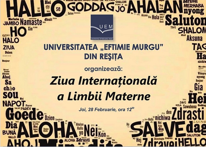 Ziua Internațională a Limbii Materne  marcată la Universitatea „Eftimie Murgu” din Reșița