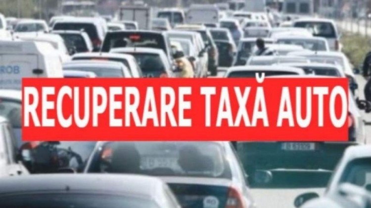 A.N.A.F. finalizează procesul de restituire a taxei auto