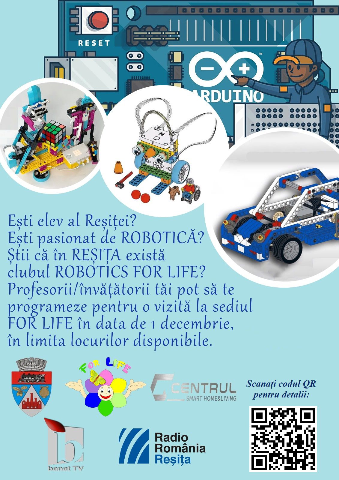 ZIUA PORȚILOR DESCHISE ROBOTICS FOR LIFE